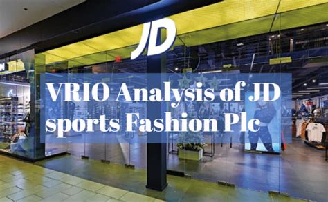 vrio analysis of jd sports.